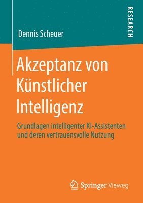 Dennis Scheuer - Akzeptanz von Künstlicher Intelligenz, Häftad