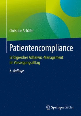 Christian Schäfer - Patientencompliance, Inbunden