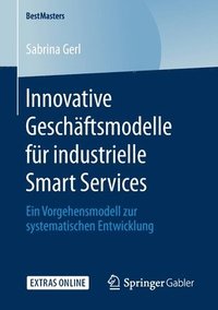 bokomslag Innovative Geschftsmodelle fr industrielle Smart Services