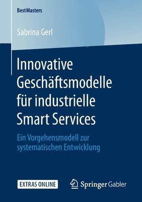 bokomslag Innovative Geschftsmodelle fr industrielle Smart Services