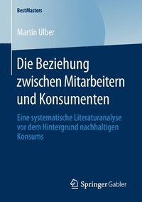 bokomslag Die Beziehung zwischen Mitarbeitern und Konsumenten