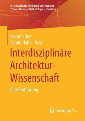 Interdisziplinre Architektur-Wissenschaft 1