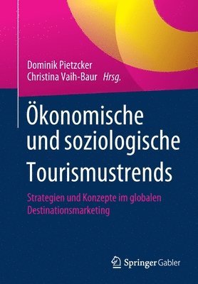 bokomslag konomische und soziologische Tourismustrends