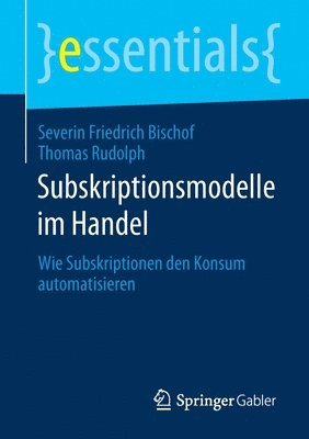 Severin Friedrich Bischof, Thomas Rudolph - Subskriptionsmodelle im Handel, Häftad