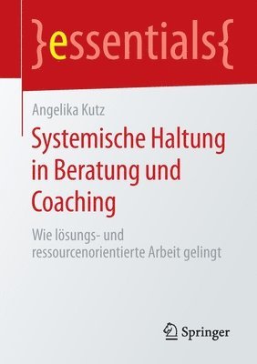 bokomslag Systemische Haltung in Beratung und Coaching