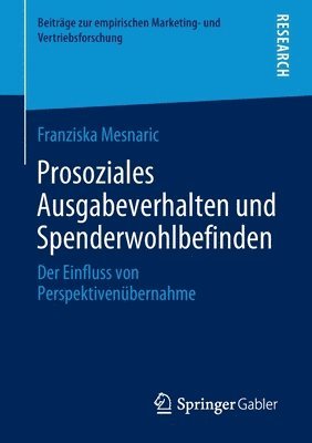 Prosoziales Ausgabeverhalten und Spenderwohlbefinden 1