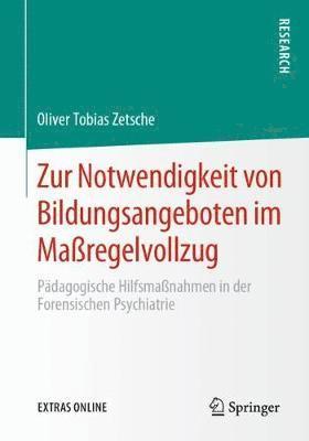 bokomslag Zur Notwendigkeit von Bildungsangeboten im Maregelvollzug