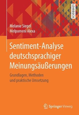 Melanie Siegel, Melpomeni Alexa - Sentiment-Analyse deutschsprachiger Meinungsäußerungen, Häftad