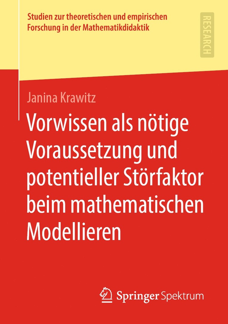 Janina Krawitz - Vorwissen als nötige Voraussetzung und potentieller Störfaktor beim mathematischen Modellieren, Häftad