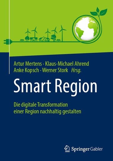 Artur Mertens, Klaus-Michael Ahrend, Anke Kopsch, Werner Stork - Smart Region, Inbunden