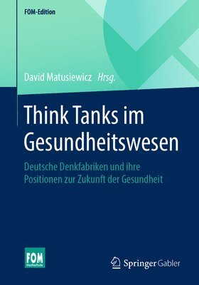 bokomslag Think Tanks im Gesundheitswesen