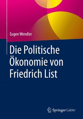 Die Politische konomie von Friedrich List 1