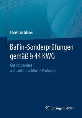Christian Glaser - BaFin-Sonderprüfungen gemäß § 44 KWG, Häftad