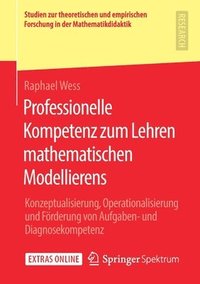 bokomslag Professionelle Kompetenz zum Lehren mathematischen Modellierens