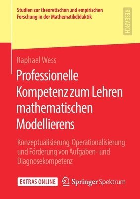 Raphael Wess - Professionelle Kompetenz zum Lehren mathematischen Modellierens, Häftad