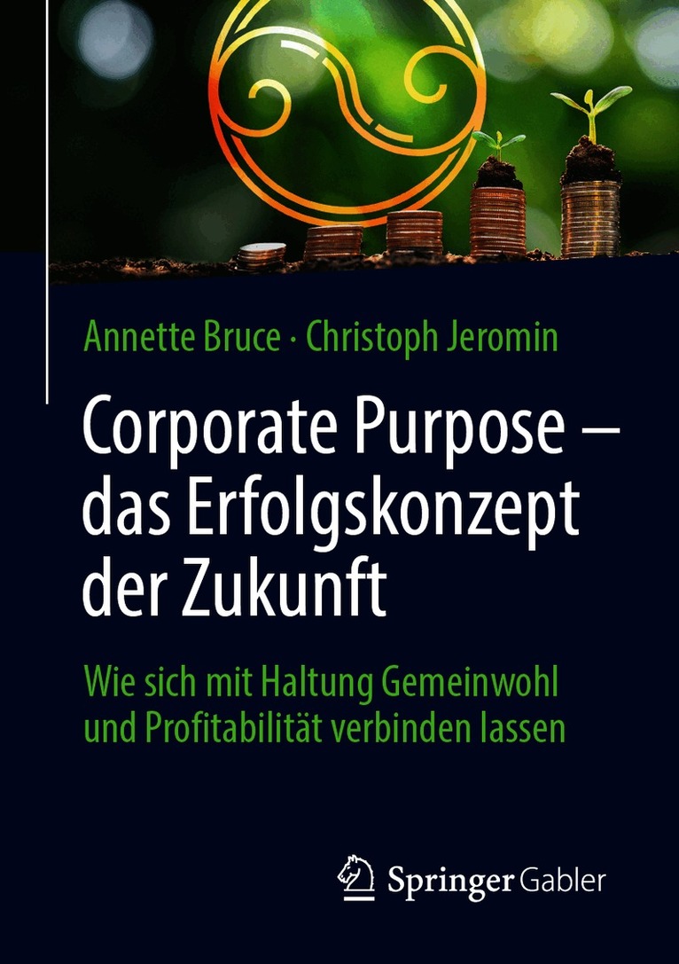 Corporate Purpose – das Erfolgskonzept der Zukunft
