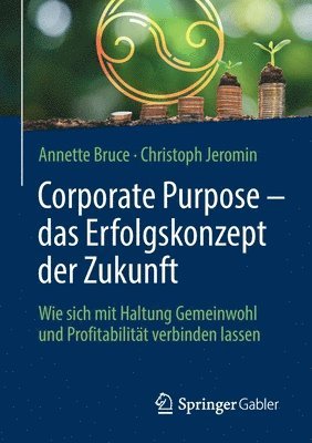 Corporate Purpose  das Erfolgskonzept der Zukunft 1