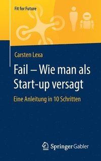 bokomslag Fail  Wie man als Start-up versagt