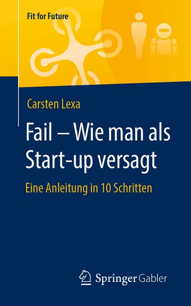 bokomslag Fail - Wie man als Start-up versagt