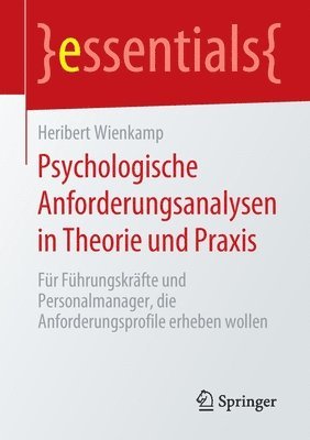 Heribert Wienkamp - Psychologische Anforderungsanalysen in Theorie und Praxis, Häftad