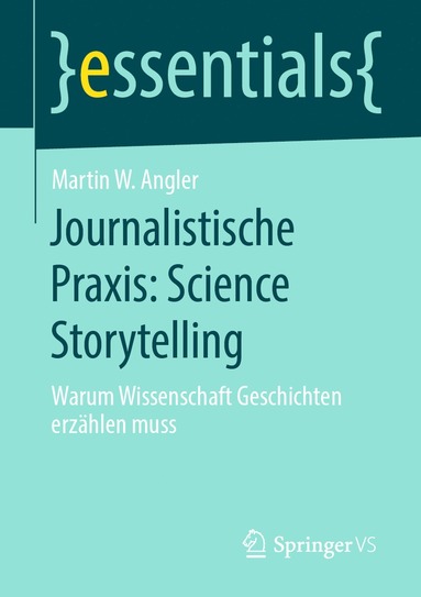 bokomslag Journalistische Praxis: Science Storytelling