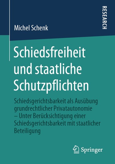 bokomslag Schiedsfreiheit und staatliche Schutzpflichten