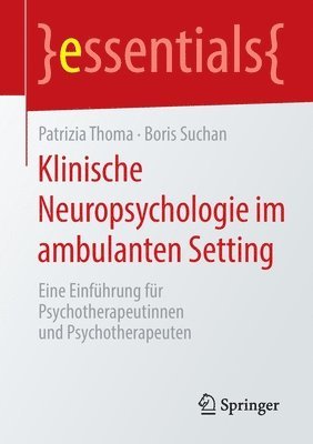 Patrizia Thoma, Boris Suchan - Klinische Neuropsychologie im ambulanten Setting, Häftad