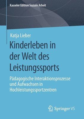 bokomslag Kinderleben in der Welt des Leistungssports