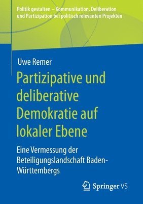 bokomslag Partizipative und deliberative Demokratie auf lokaler Ebene