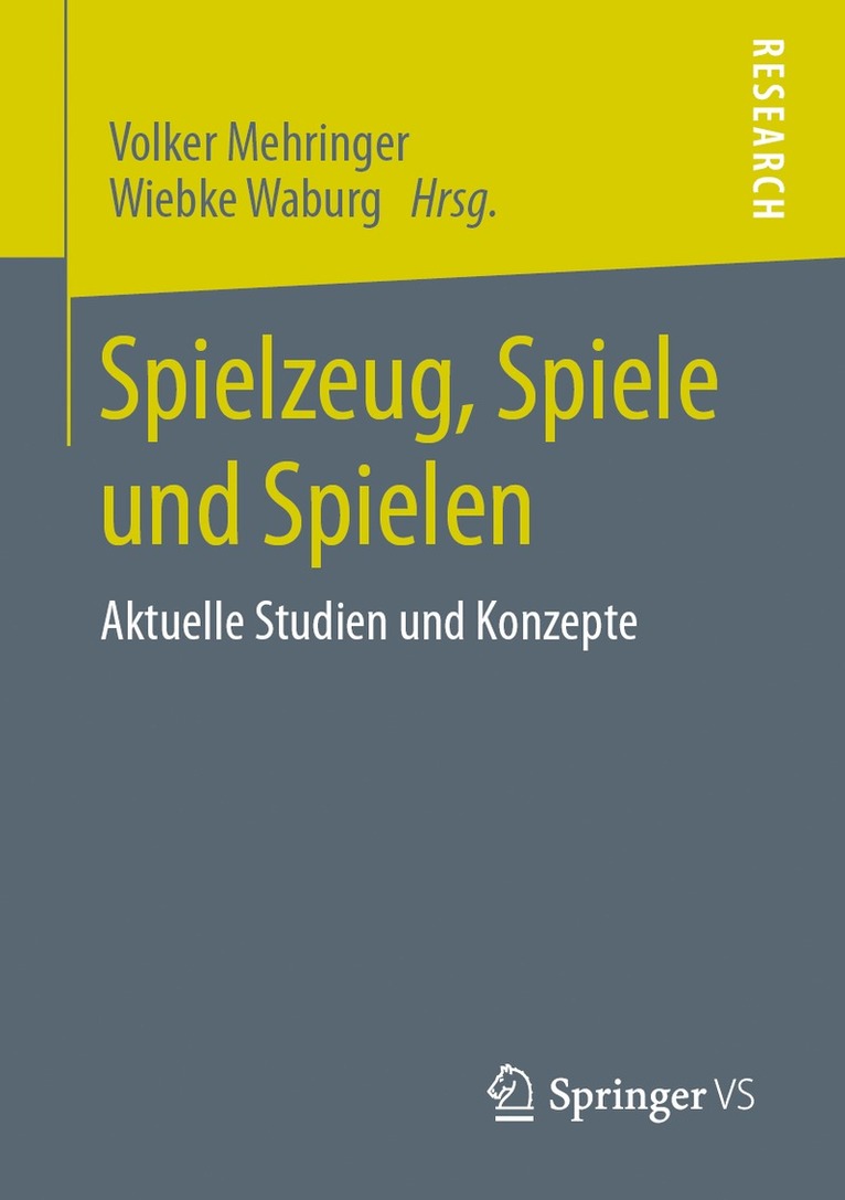 Volker Mehringer, Wiebke Waburg - Spielzeug, Spiele und Spielen, Häftad