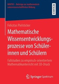 bokomslag Mathematische Wissensentwicklungsprozesse von Schlerinnen und Schlern