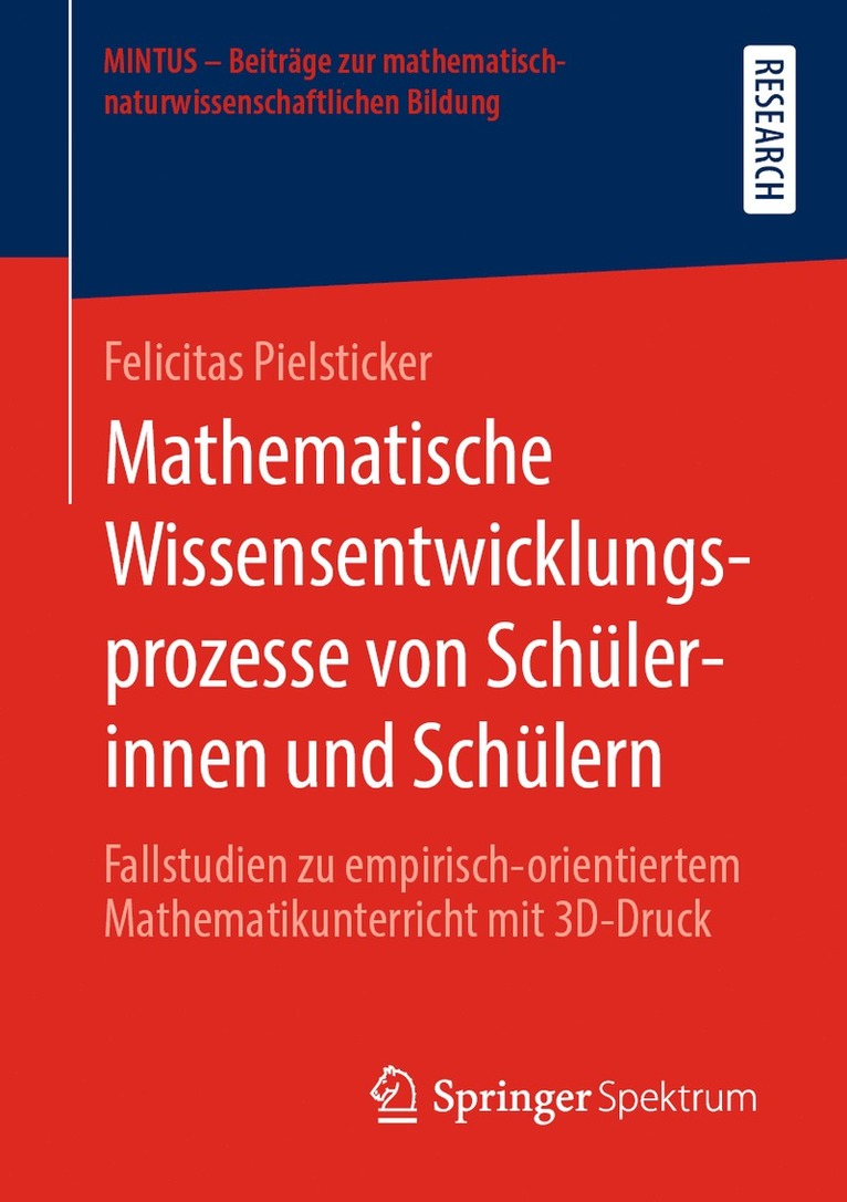 Felicitas Pielsticker - Mathematische Wissensentwicklungsprozesse von Schülerinnen und Schülern, Häftad