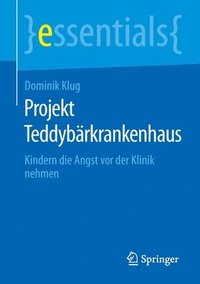 bokomslag Projekt Teddybärkrankenhaus