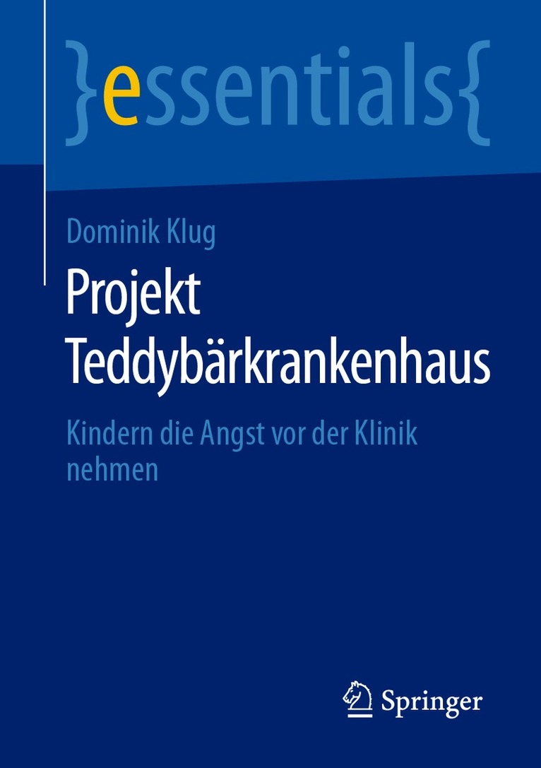 Dominik Klug - Projekt Teddybärkrankenhaus, Häftad