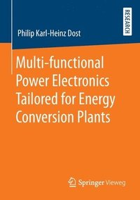 bokomslag Multi-functional Power Electronics Tailored for Energy Conversion Plants