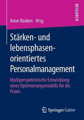 Anne Rosken - Stärken- und lebensphasenorientiertes Personalmanagement, Häftad
