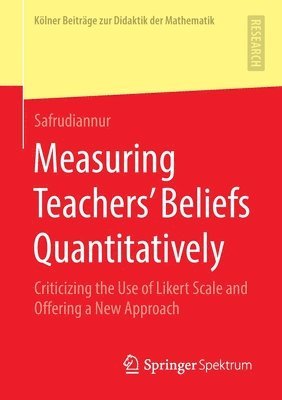 Measuring Teachers Beliefs Quantitatively 1