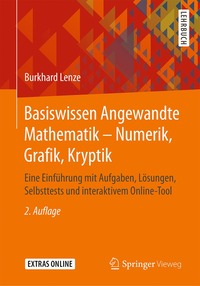 bokomslag Basiswissen Angewandte Mathematik - Numerik, Grafik, Kryptik