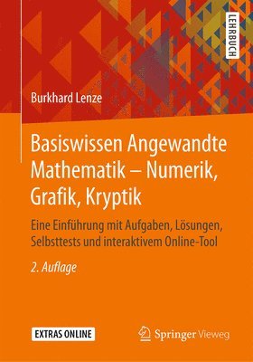 Basiswissen Angewandte Mathematik  Numerik, Grafik, Kryptik 1