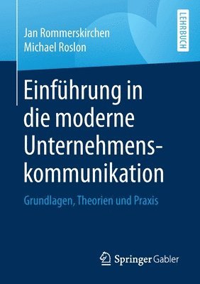 bokomslag Einfhrung in die moderne Unternehmenskommunikation