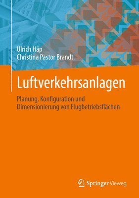 Ulrich Häp, Christina Pastor Brandt - Luftverkehrsanlagen, Inbunden