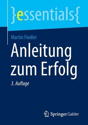 Martin Fiedler - Anleitung zum Erfolg, Häftad