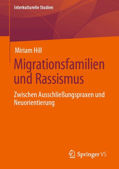 Miriam Hill - Migrationsfamilien und Rassismus, Häftad