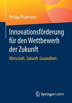 bokomslag Innovationsförderung für den Wettbewerb der Zukunft