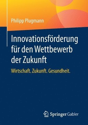 bokomslag Innovationsfrderung fr den Wettbewerb der Zukunft