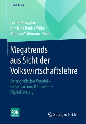 bokomslag Megatrends aus Sicht der Volkswirtschaftslehre