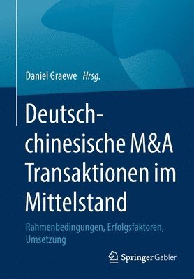 Deutsch-chinesische M&A Transaktionen im Mittelstand 1