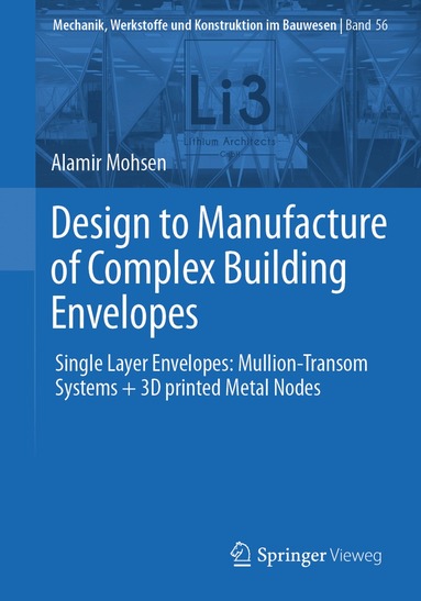 Alamir Mohsen - Design to Manufacture of Complex Building Envelopes, Häftad