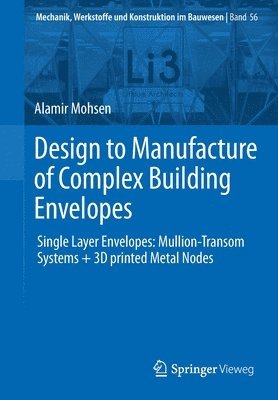 Design to Manufacture of Complex Building Envelopes 1