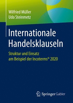 Wilfried Müller, Udo Steinmetz - Internationale Handelsklauseln, Häftad